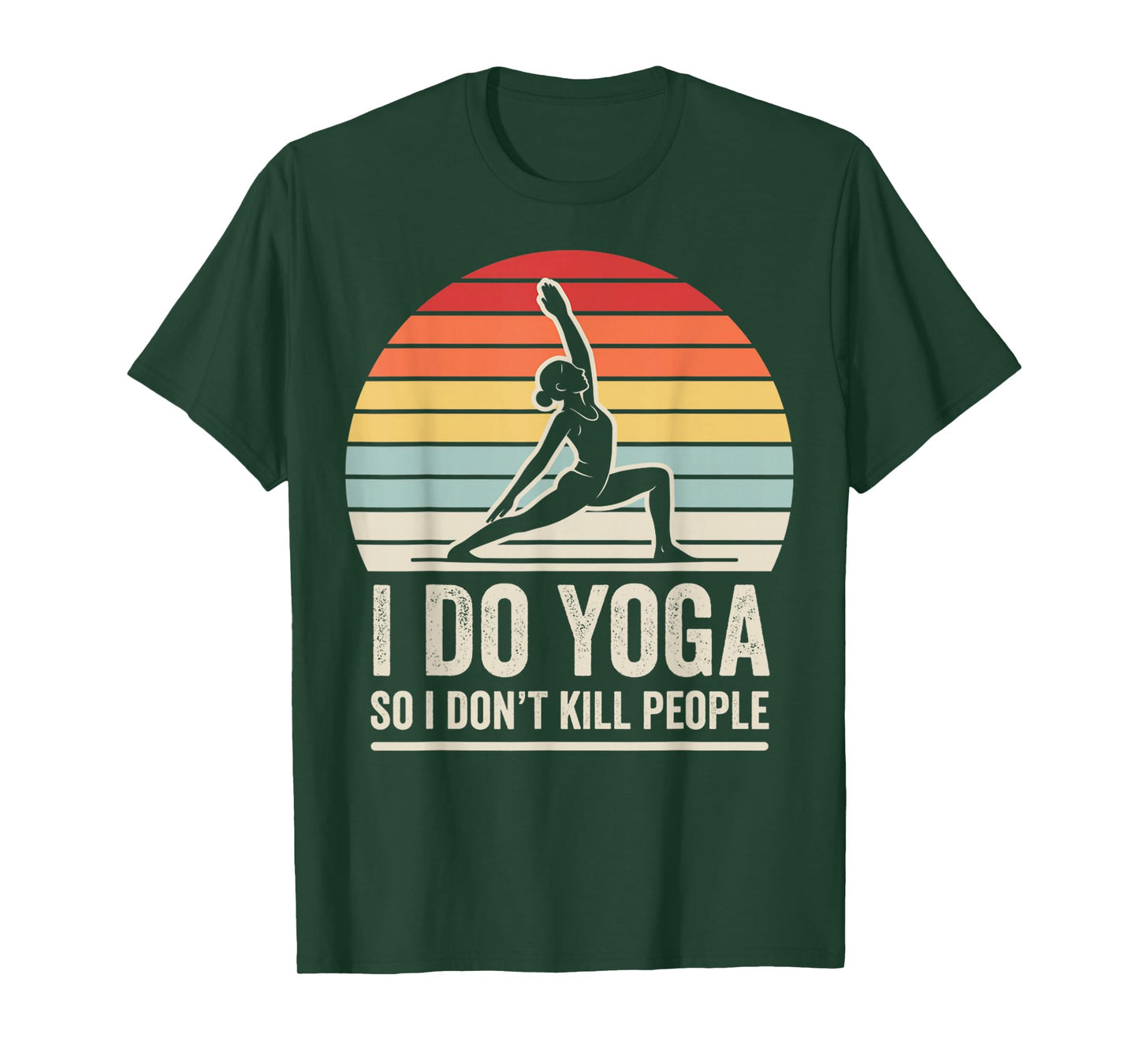 I Do Yoga So I Don't Kill People Retro T-Shirt