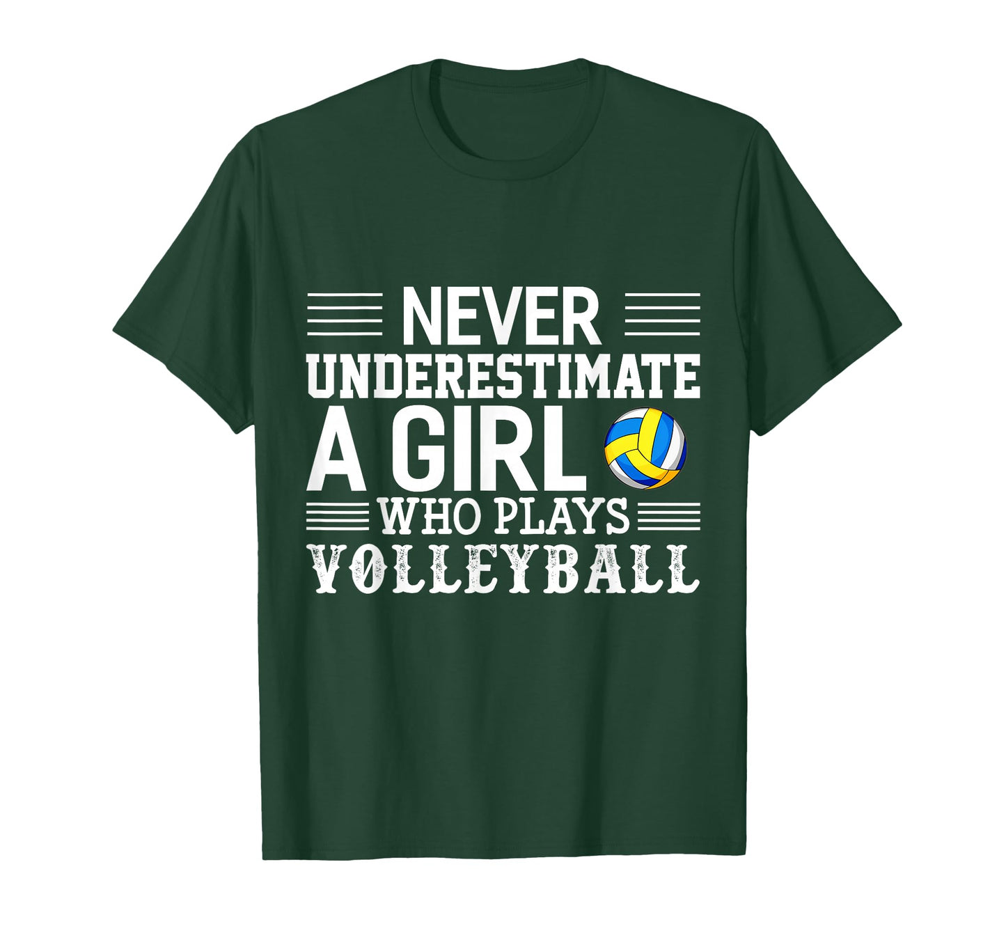 Never Underestimate A Girl Who Plays Volleyball T-Shirt
