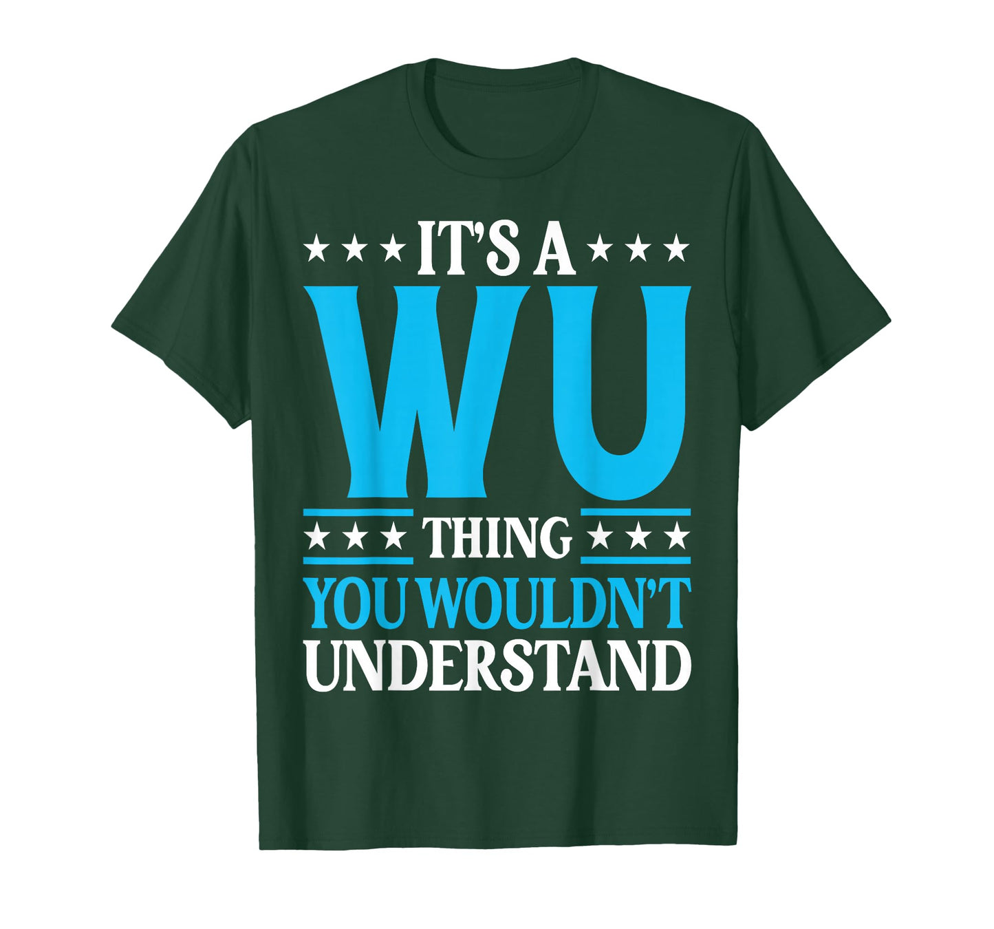 It's A Wu Thing Surname Funny Family Last Name Wu T-Shirt