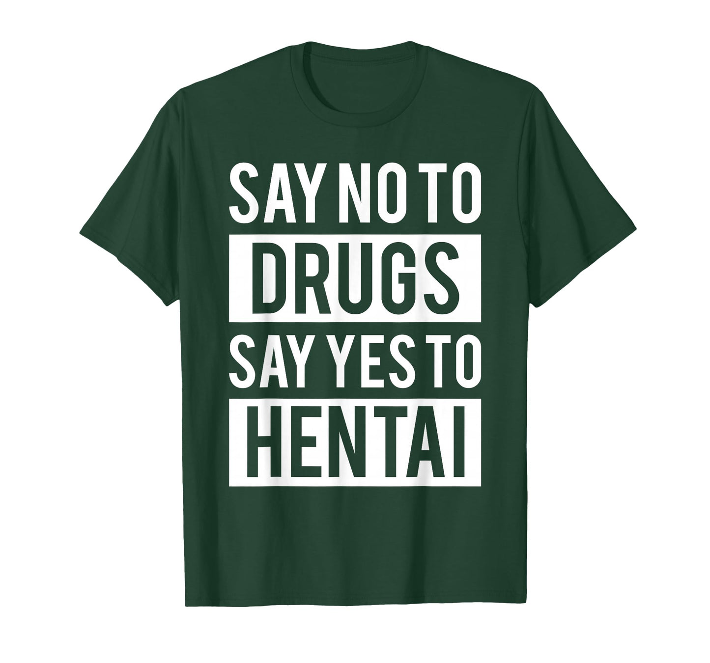 Funny Hentai Anime T-Shirt - No to Drugs Yes to Hentai Tee T-Shirt