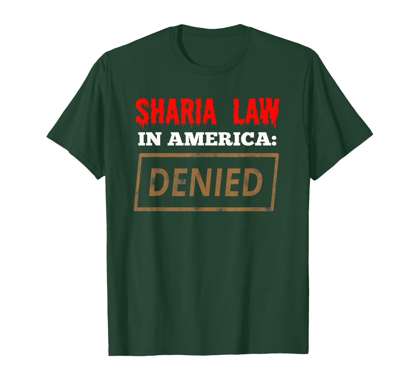 Sharia Law In America- Denied- USA T-Shirt