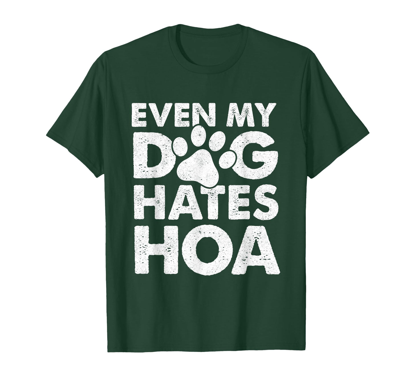 Funny Anti Home Owners Association HOA Hater T-Shirt
