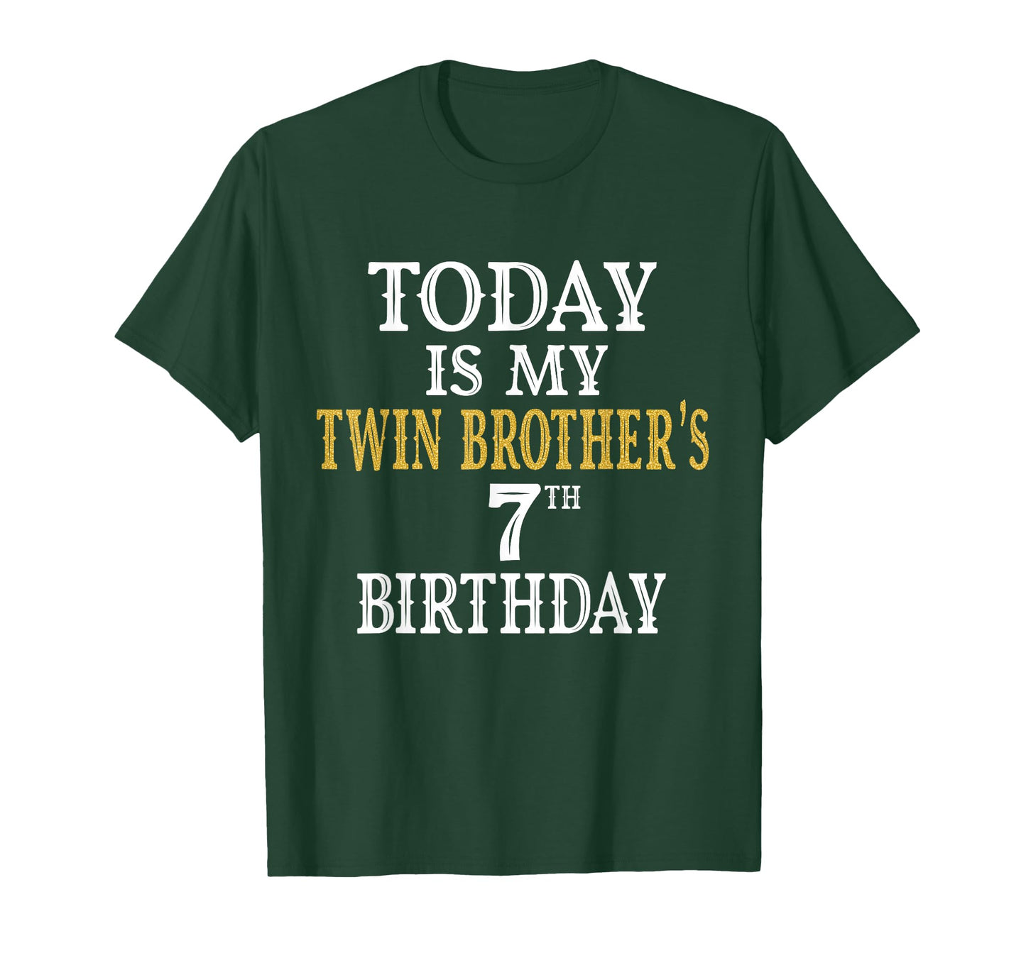 Today Is My Twin Brother's 7th Birthday Party 7 Years Old T-Shirt