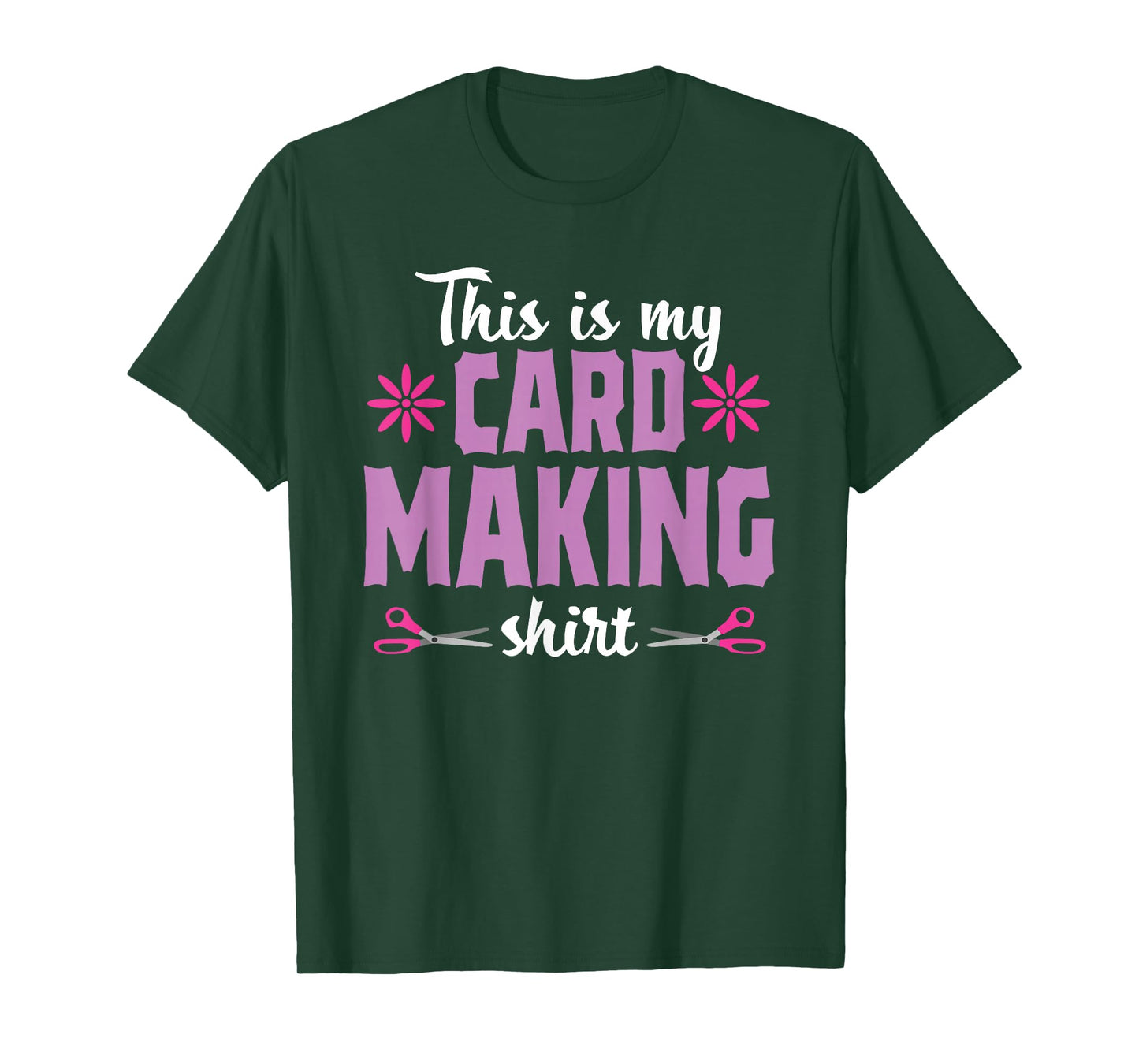 Cardmaking Crafting Funny Hobby Scrapbooking T-Shirt
