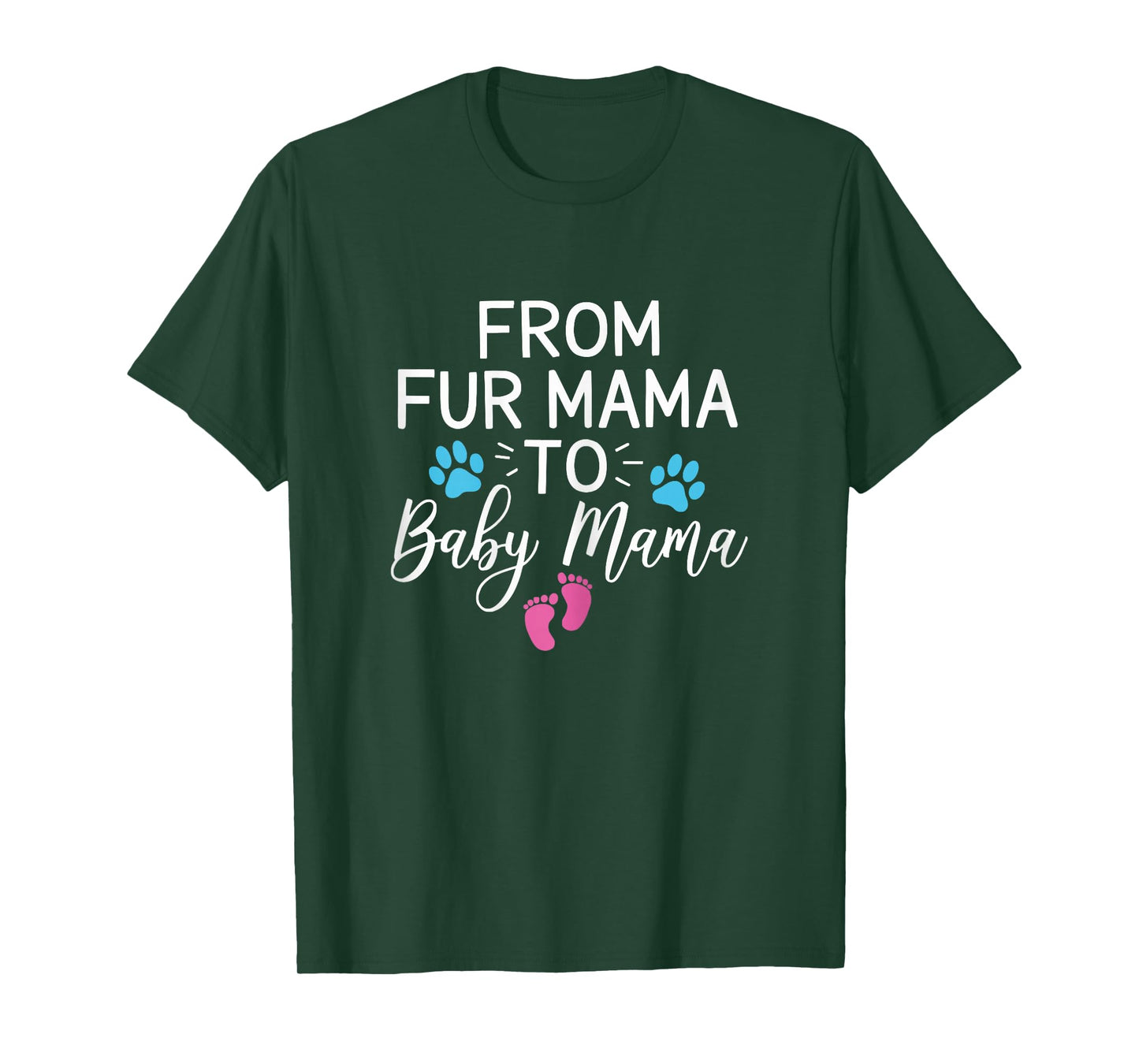 From Fur Mama To Baby Mama Dog Cat Owner New Mom T-Shirt