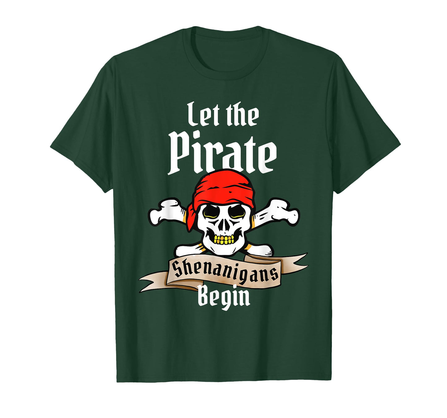 Let The Pirate Shenanigans Begin Funny Halloween Skull Tees T-Shirt