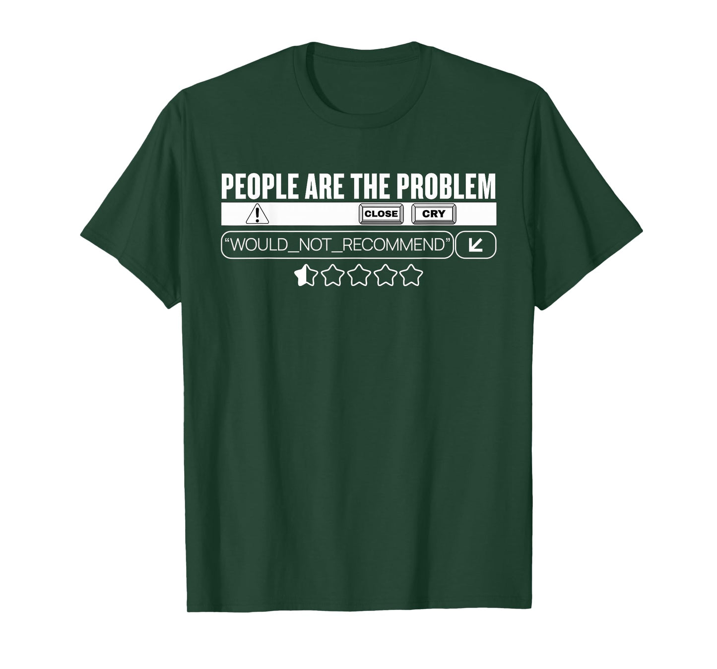 Funny People are The Problem, Would Not Recommend 1 Star R T-Shirt
