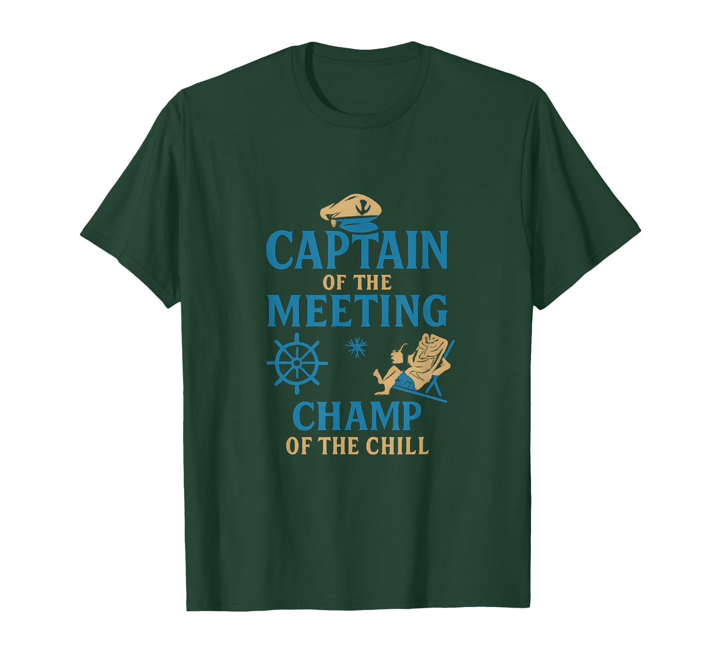 Captain of The Meeting Champ of The Chill Graphic T-Shirt