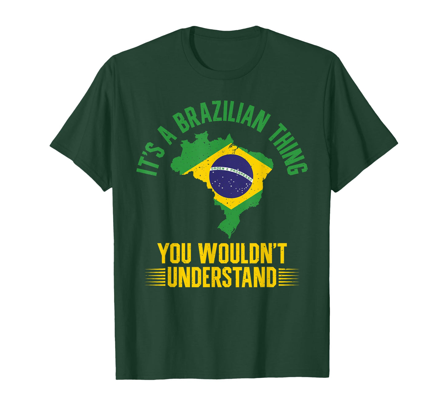 Its a Brazilian Thing you wouldnt understand Brazil T-Shirt