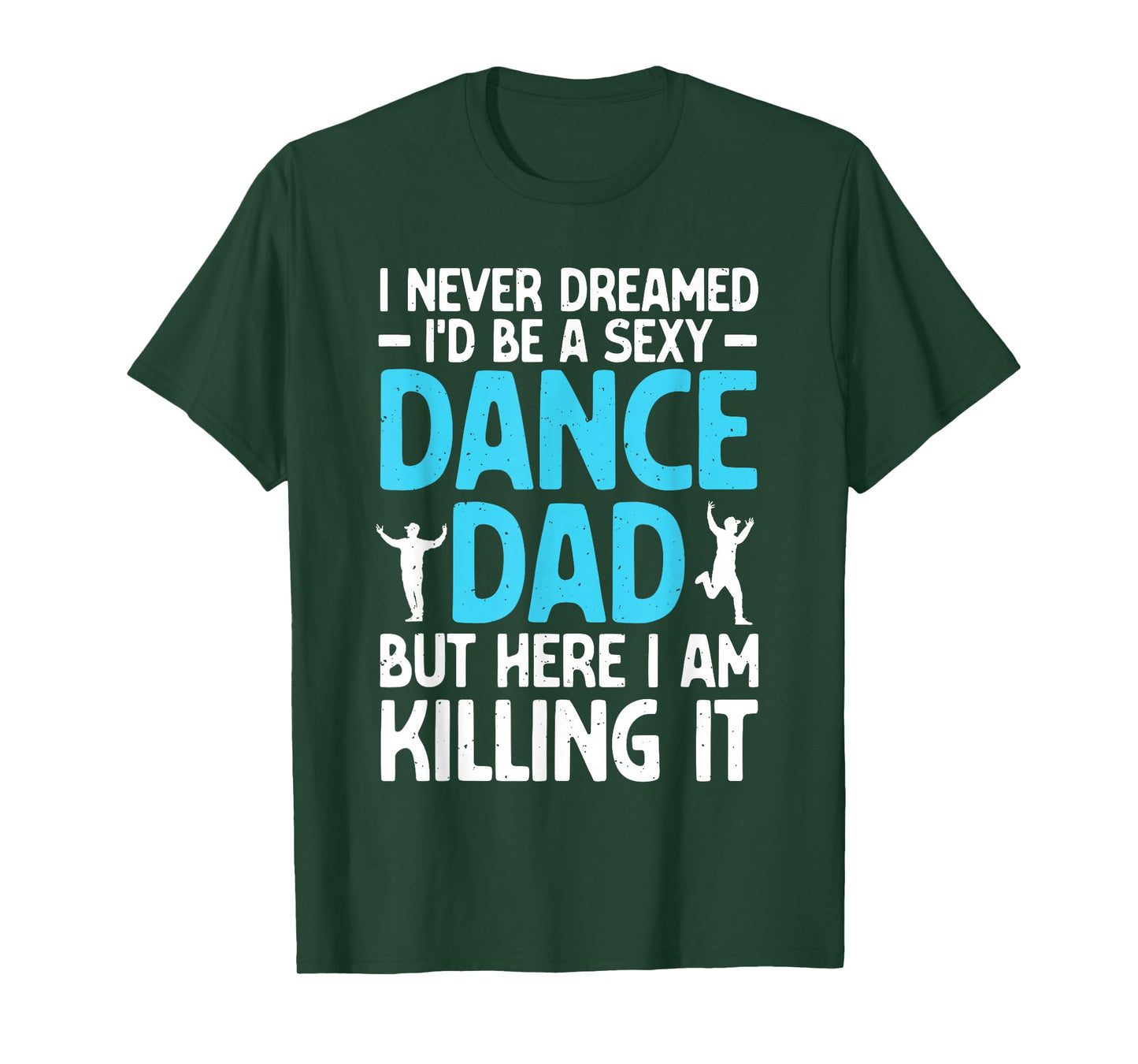 Funny Dance Dad Art for Men Father Dance Teacher Dance Dad T-Shirt