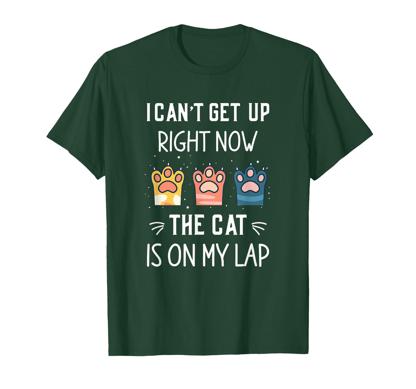 I CAN’T GET UP RIGHT NOW THE CAT IS ON MY LAP T-Shirt