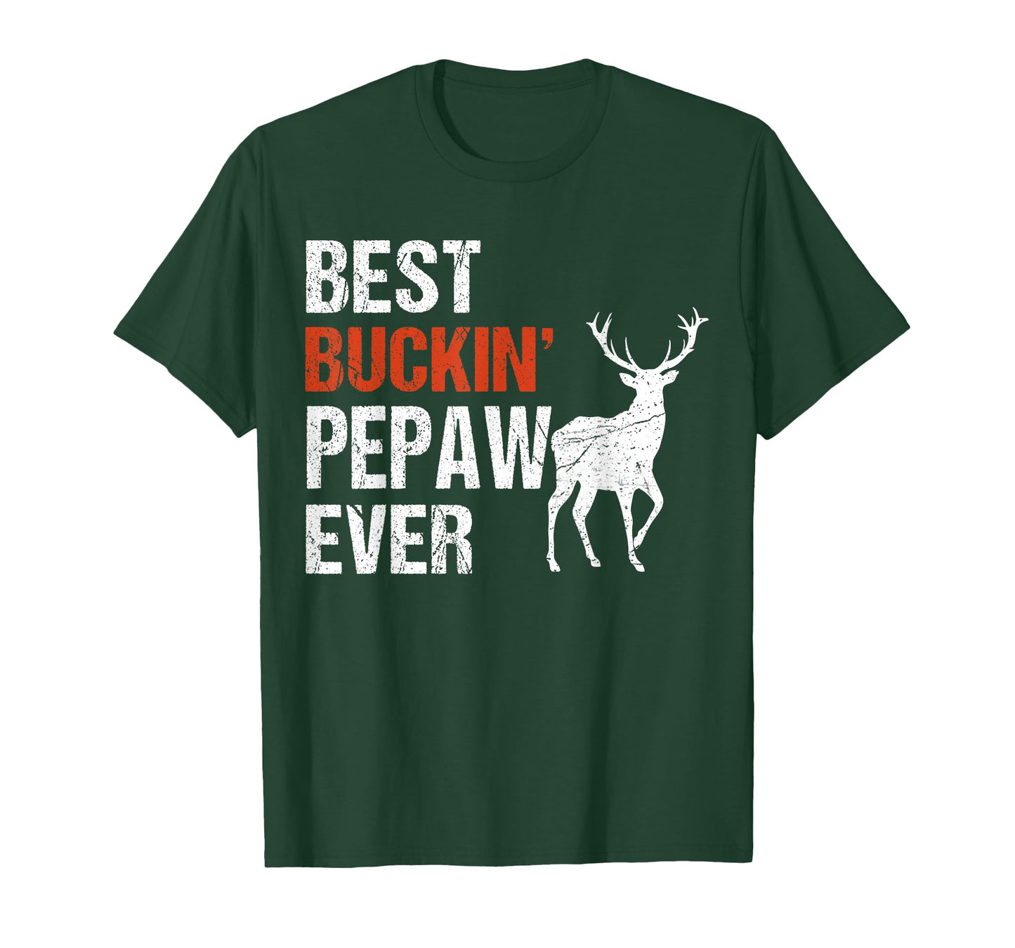 Best Buckin' Pepaw Ever Shirt Deer Hunters T-Shirt