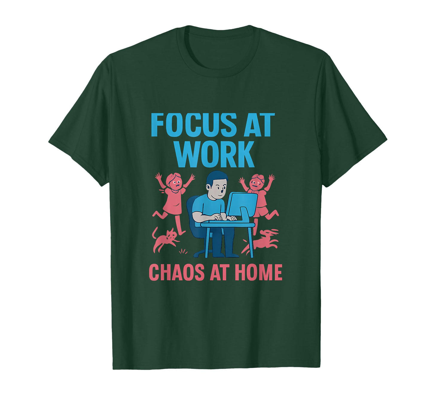 Work Life Balance Graphic Focus Chaos Home T-Shirt