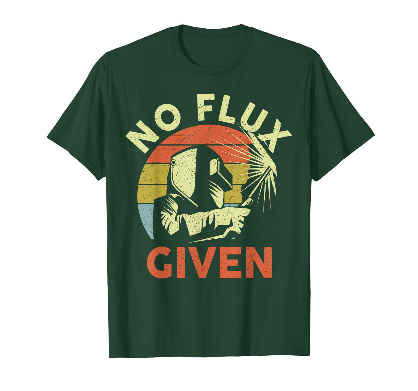 Men Welding Welder Funny Weld Vintage No Flux Given T-Shirt