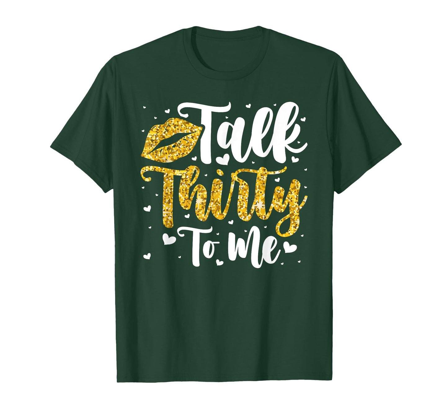 Talk 30 to Me 30th Birthday T-Shirt