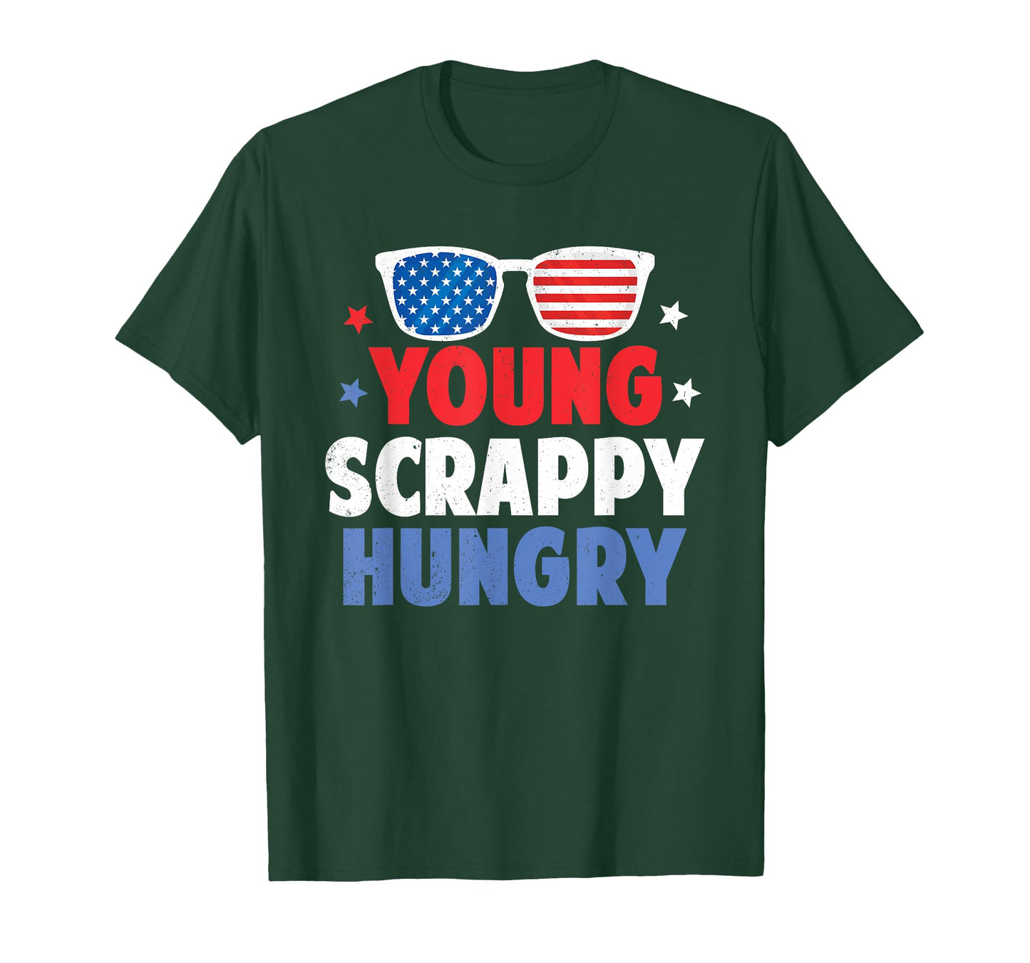 Young Scrappy Hungry Shirt USA Holiday Gifts 4Th Of July T-Shirt