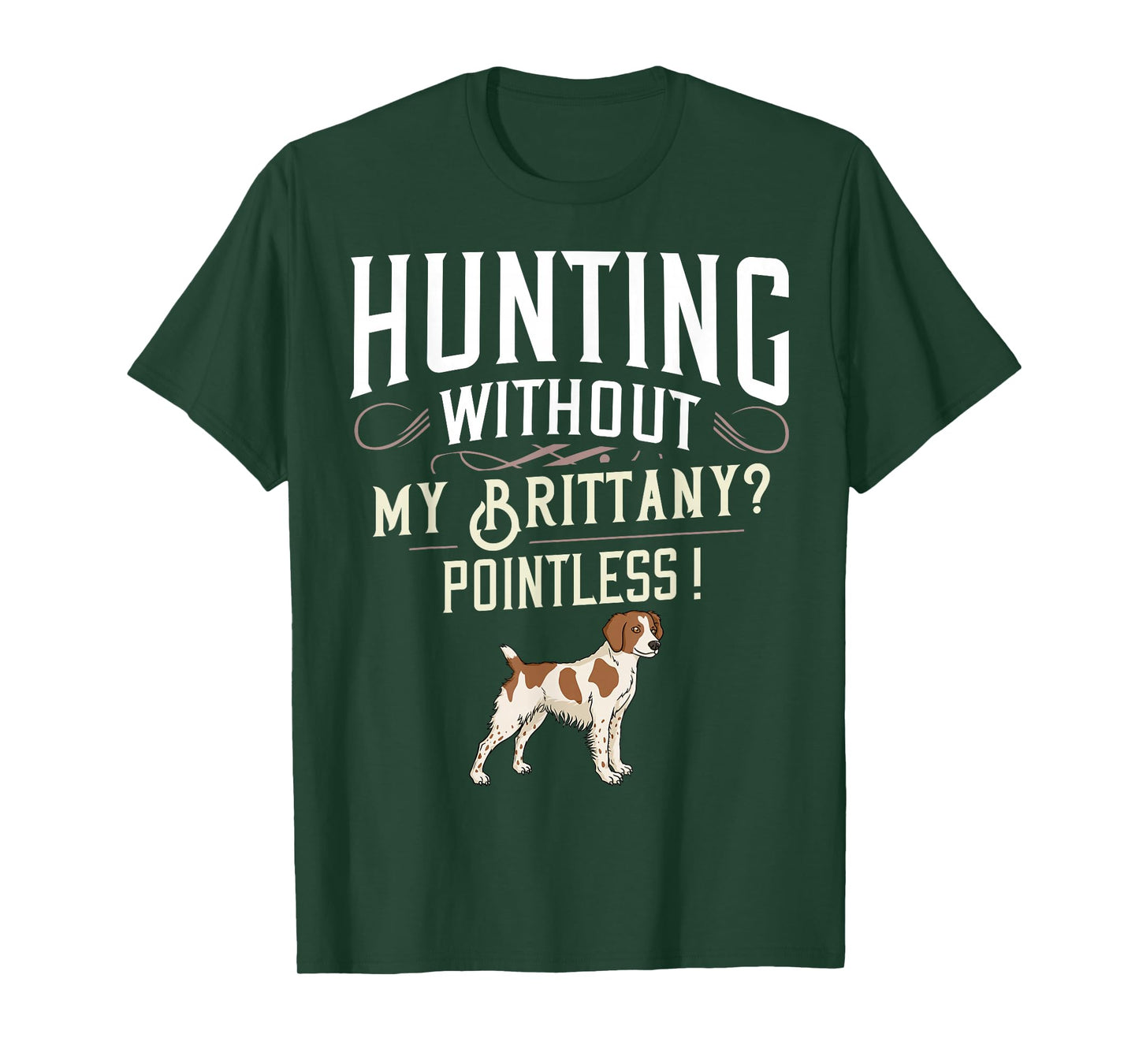Brittany Spaniel Hunting Dog Gift Puppies Owner Lover T-Shirt