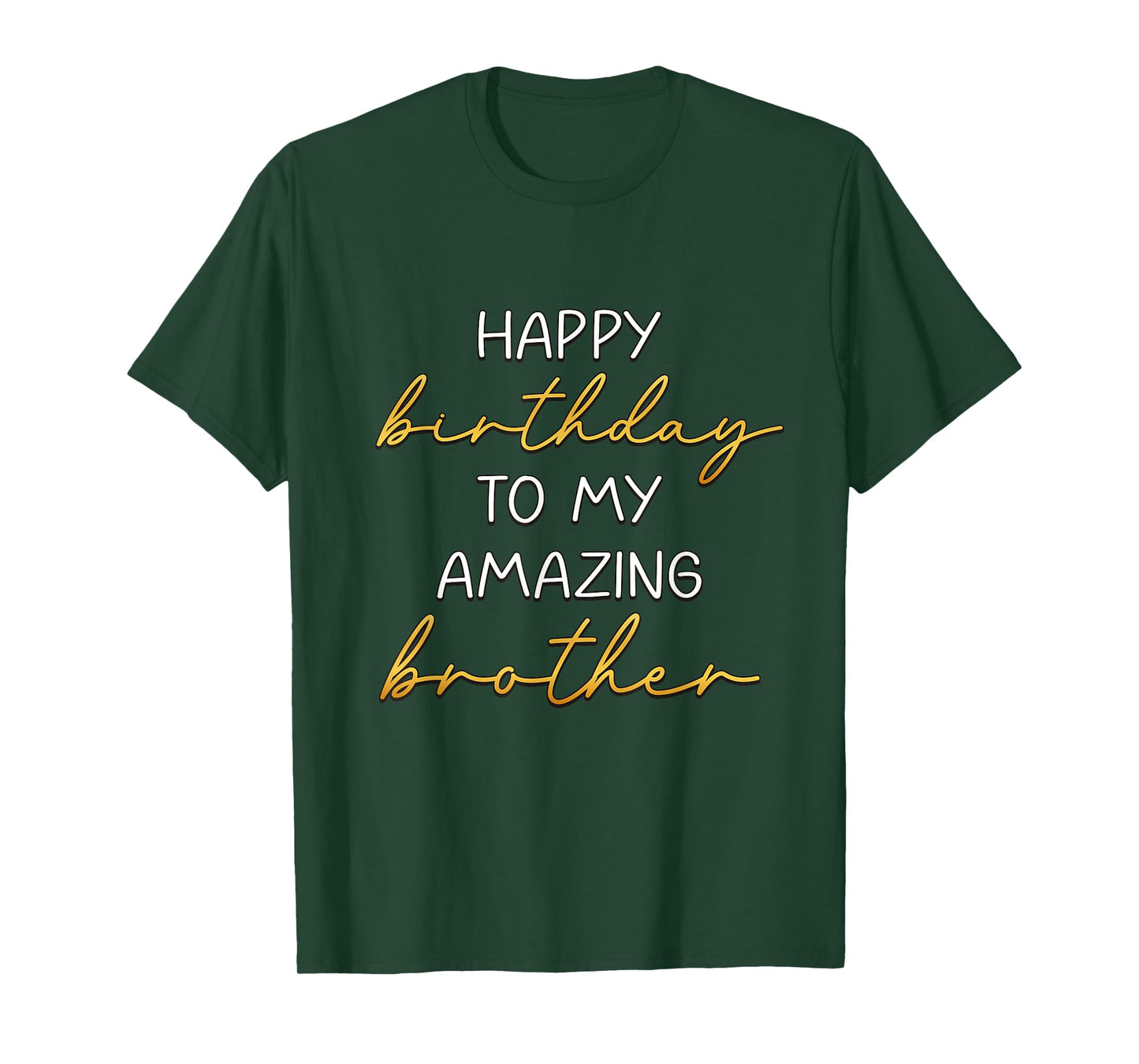 Happy Birthday To My Amazing Brother Bday Party T-Shirt