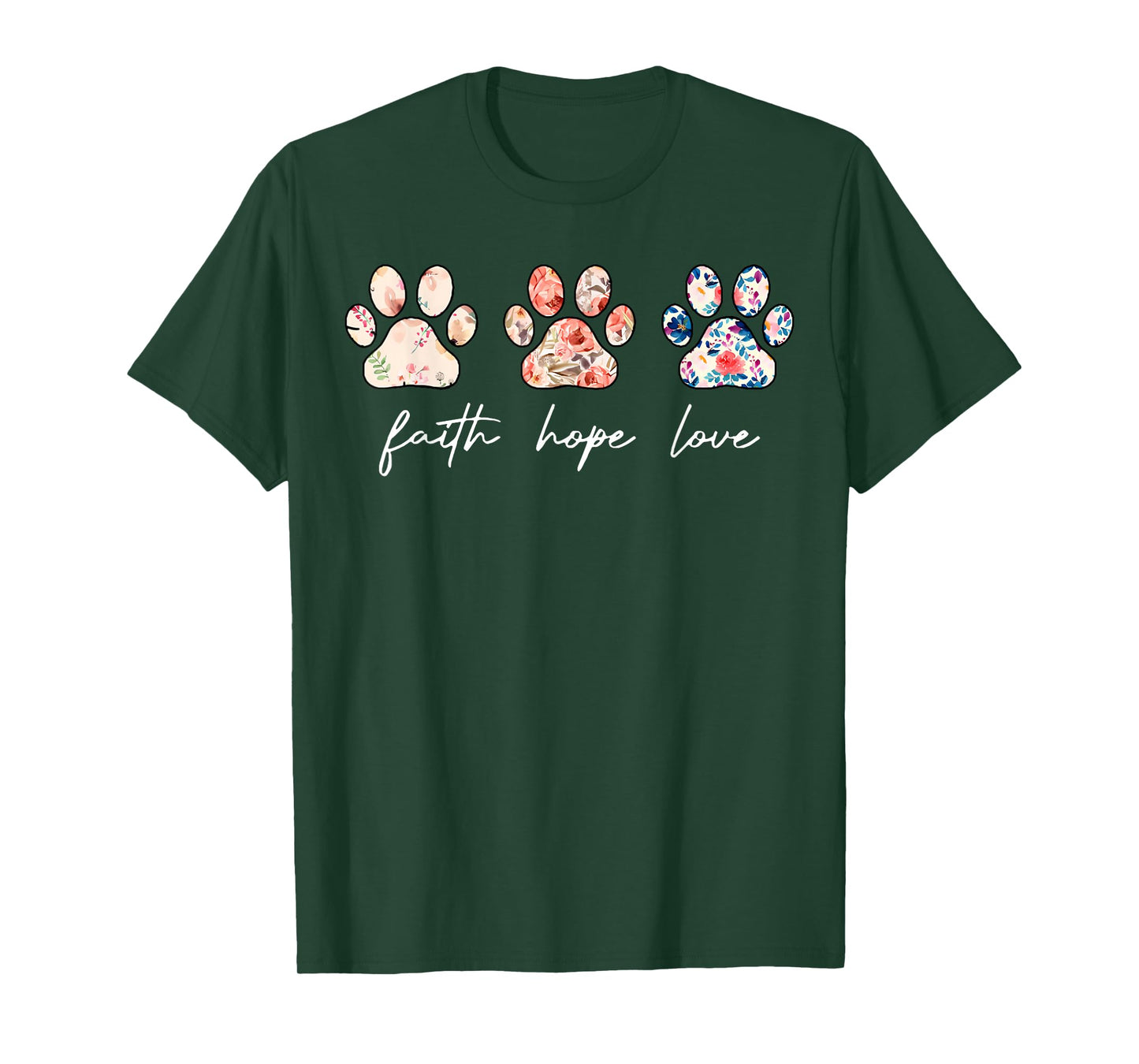 Faith Hope Love Dog Paw Print Flower Christian Religious T-Shirt