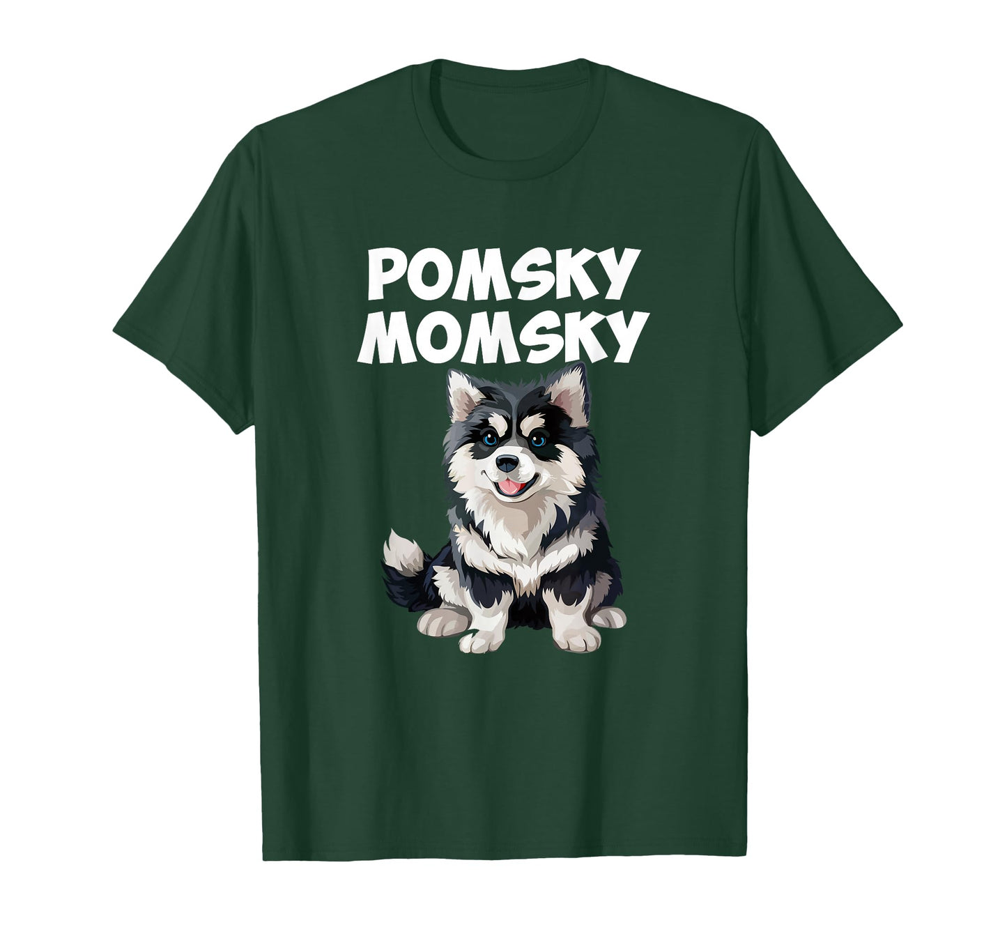 Pomsky Momsky dog T-Shirt for Men Women Girls Kids