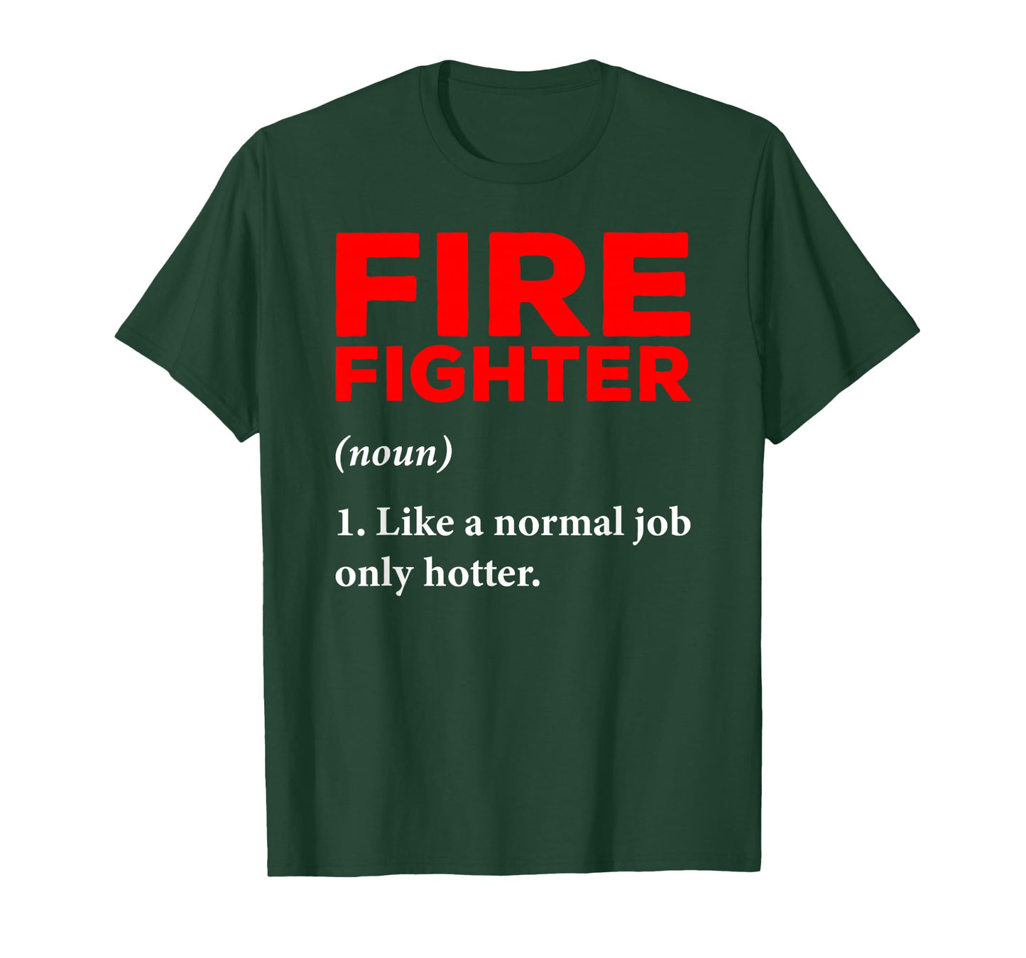 Firefighter Definition Fireman Firefighting Expert T-Shirt