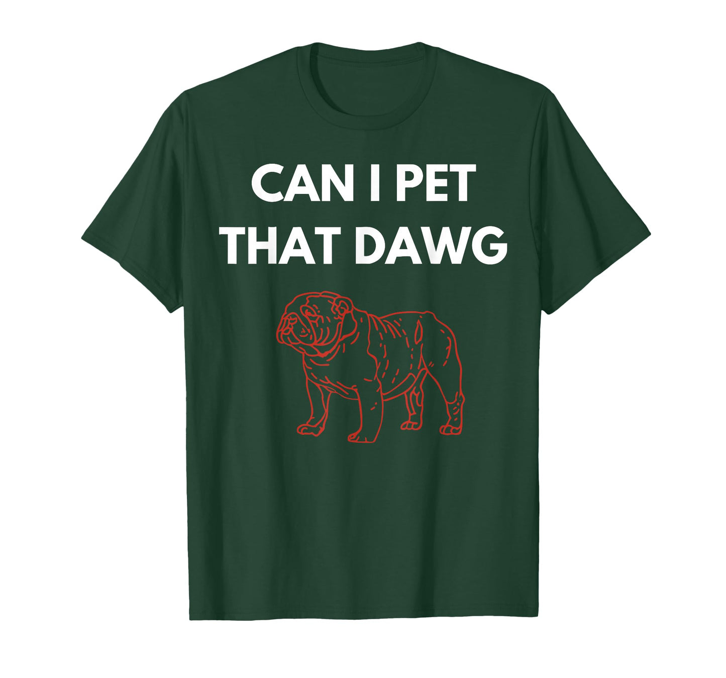 Retro Bulldog Funny Can I Pet That Dawg for Men Women Kids T-Shirt