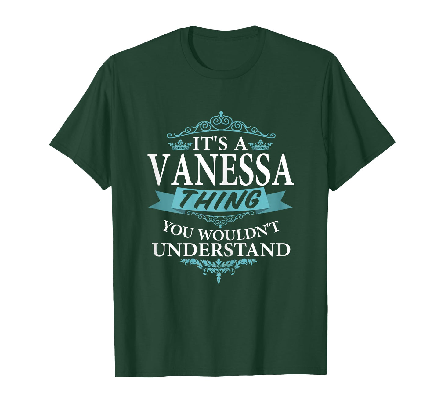 It's a Vanessa Thing You Wouldn't understand V4 T-Shirt T-Shirt
