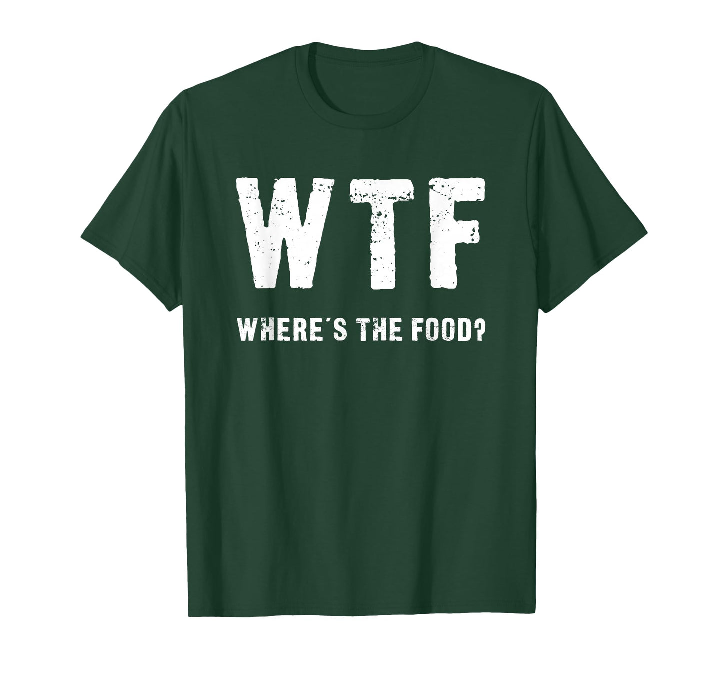 Funny WTF - Where's The Food Shirt T-Shirt