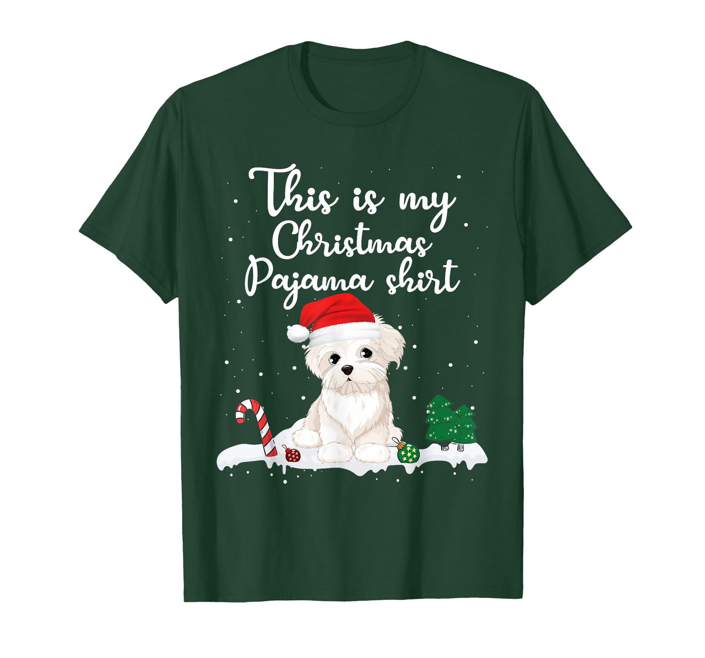 This Is My Christmas Pajama Maltese Dog Mom Dad Men Women Girls Kids T-Shirt