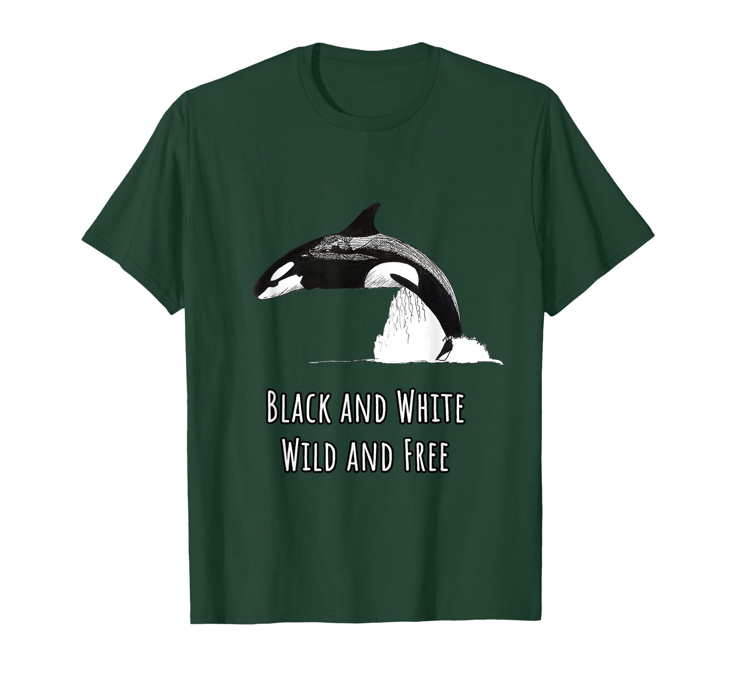 Black White Wild Free | Orca Killer Whale Endangered Animals T-Shirt