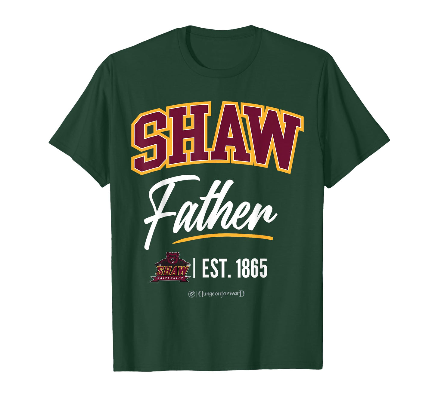 Shaw University - SHAW HBCU Father T-Shirt