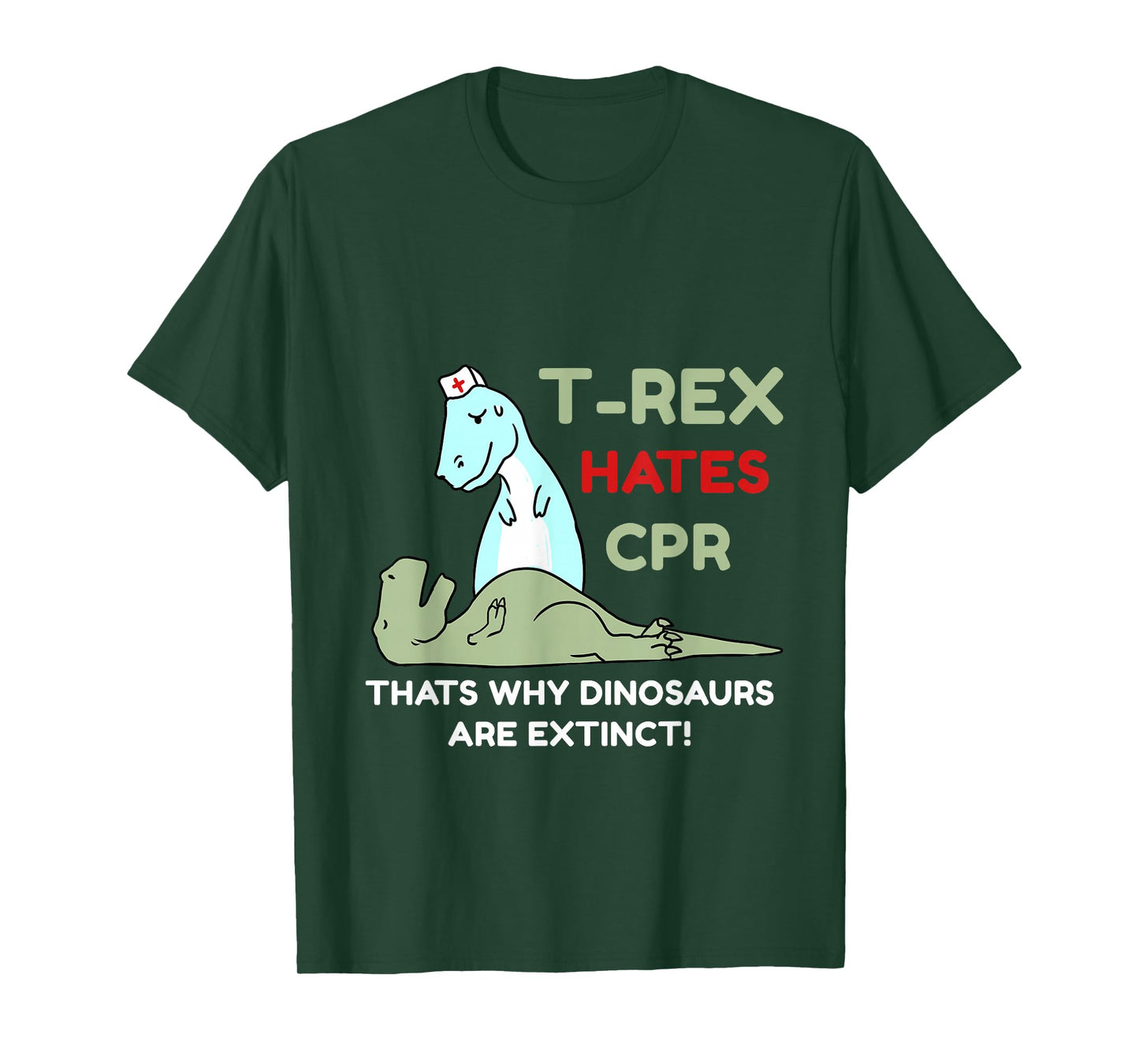 T-Rex Hates CPR T-Shirt