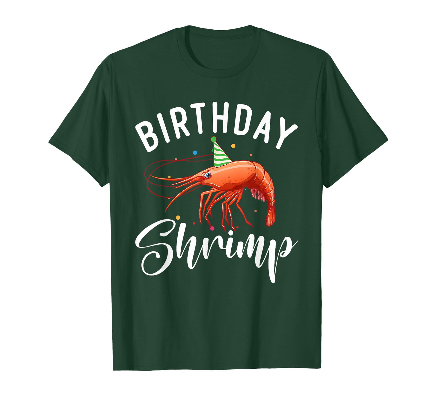 Birthday Shrimp Birthday T-Shirt