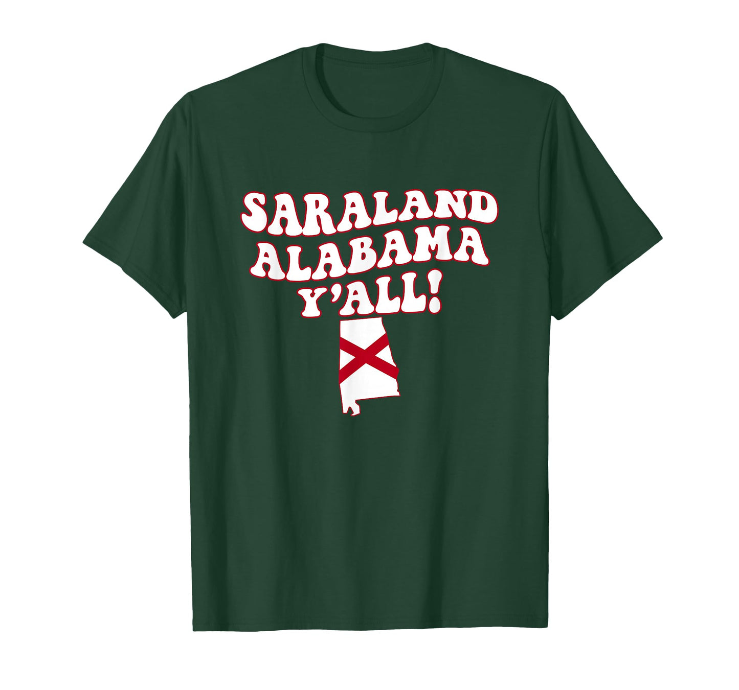Saraland Alabama Y'all AL Southern Vacation T-Shirt