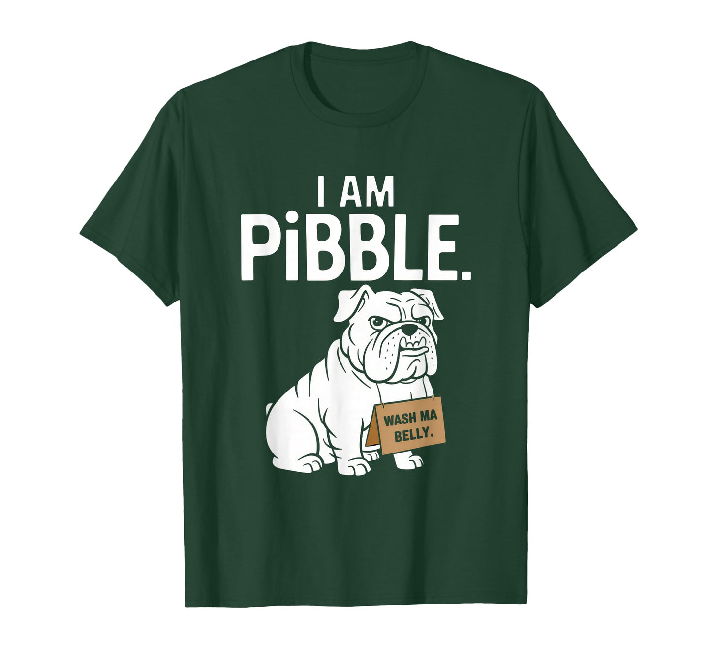I am Pibble Dog Puppy Wash Clean My Belly Meme Pit Bull Dog T-Shirt