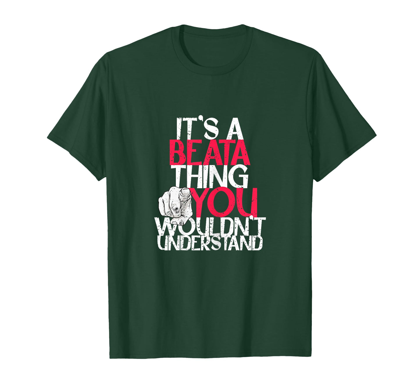 It's A Beata Thing You Wouldn't Understand T-Shirt