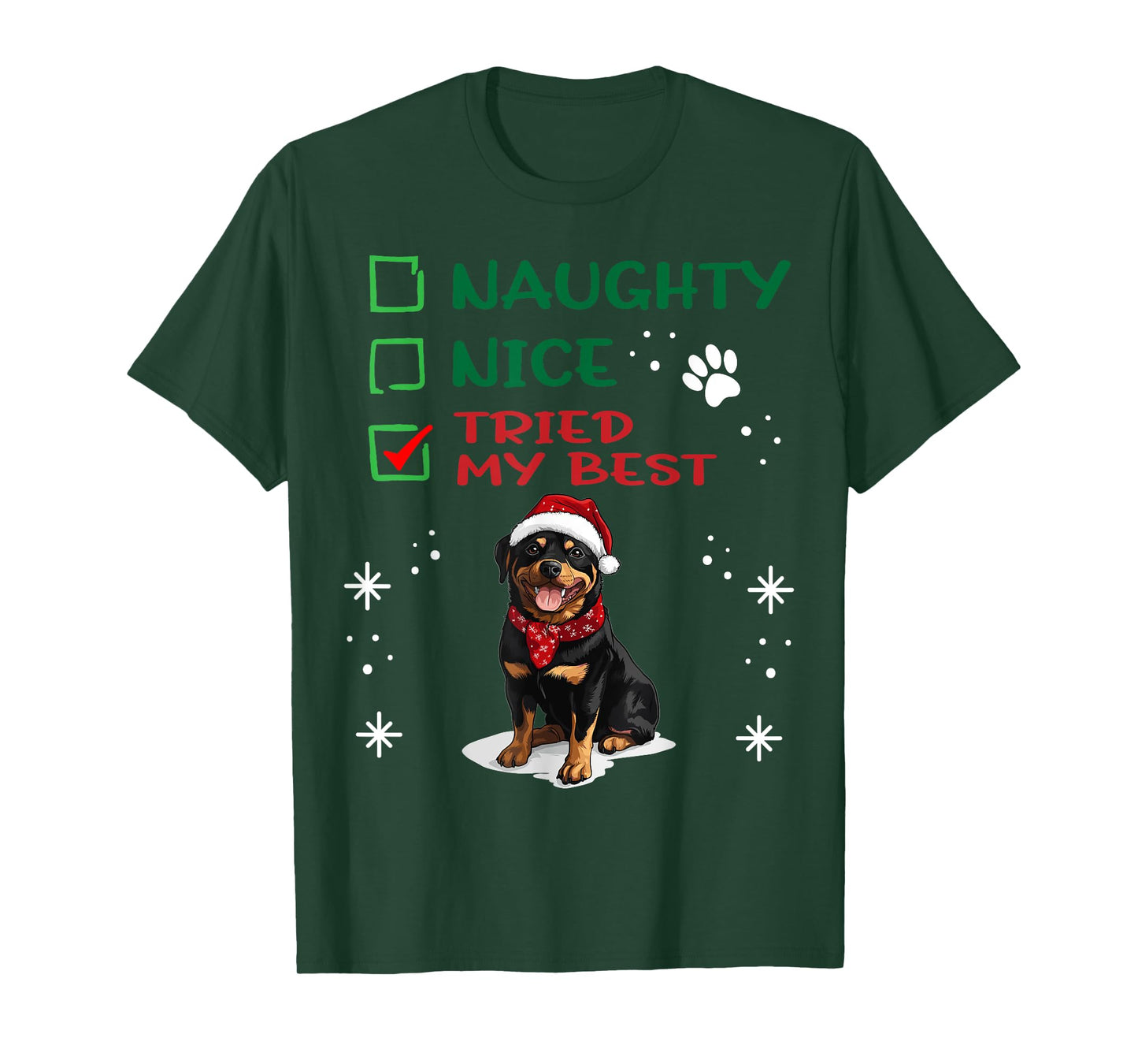Cute Rottweiler dog Dog Christmas Naughty Nice Tried my Best T-Shirt