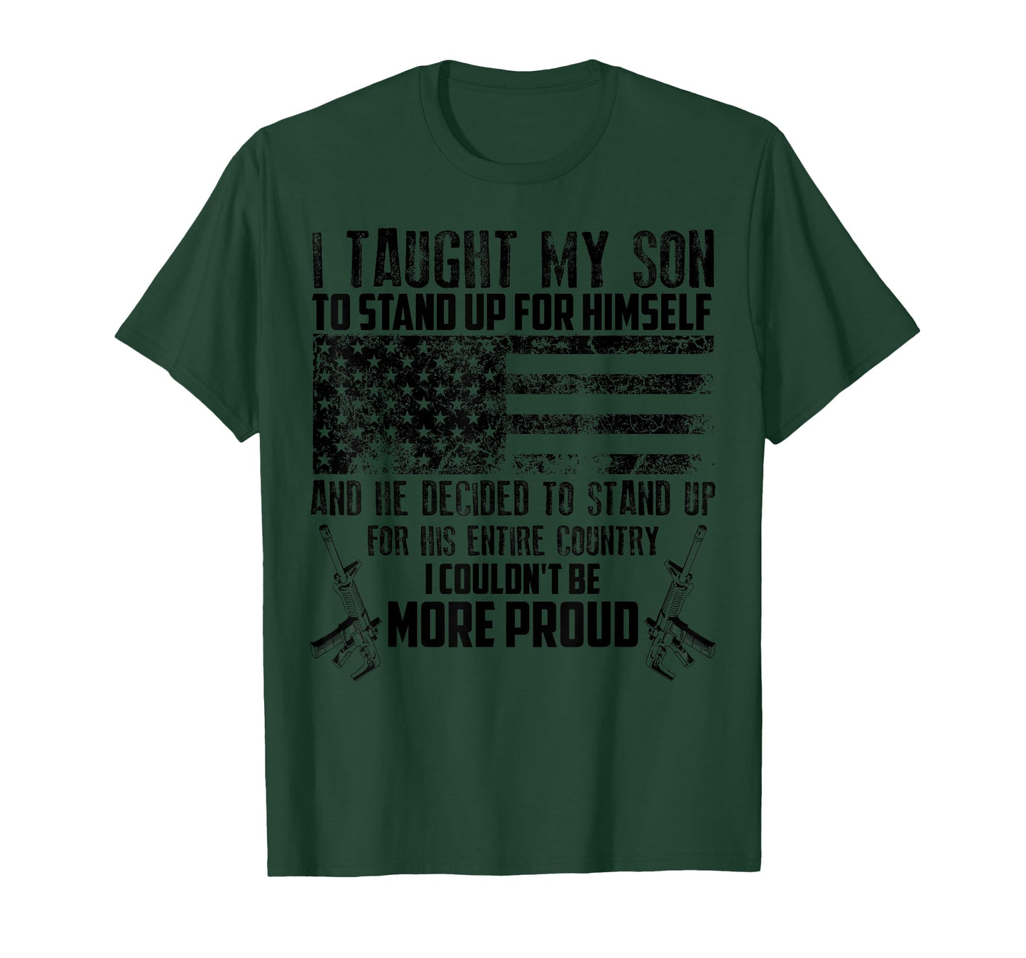 Cool I Taught My Son To Stand | Funny US Army Parents Gift T-Shirt