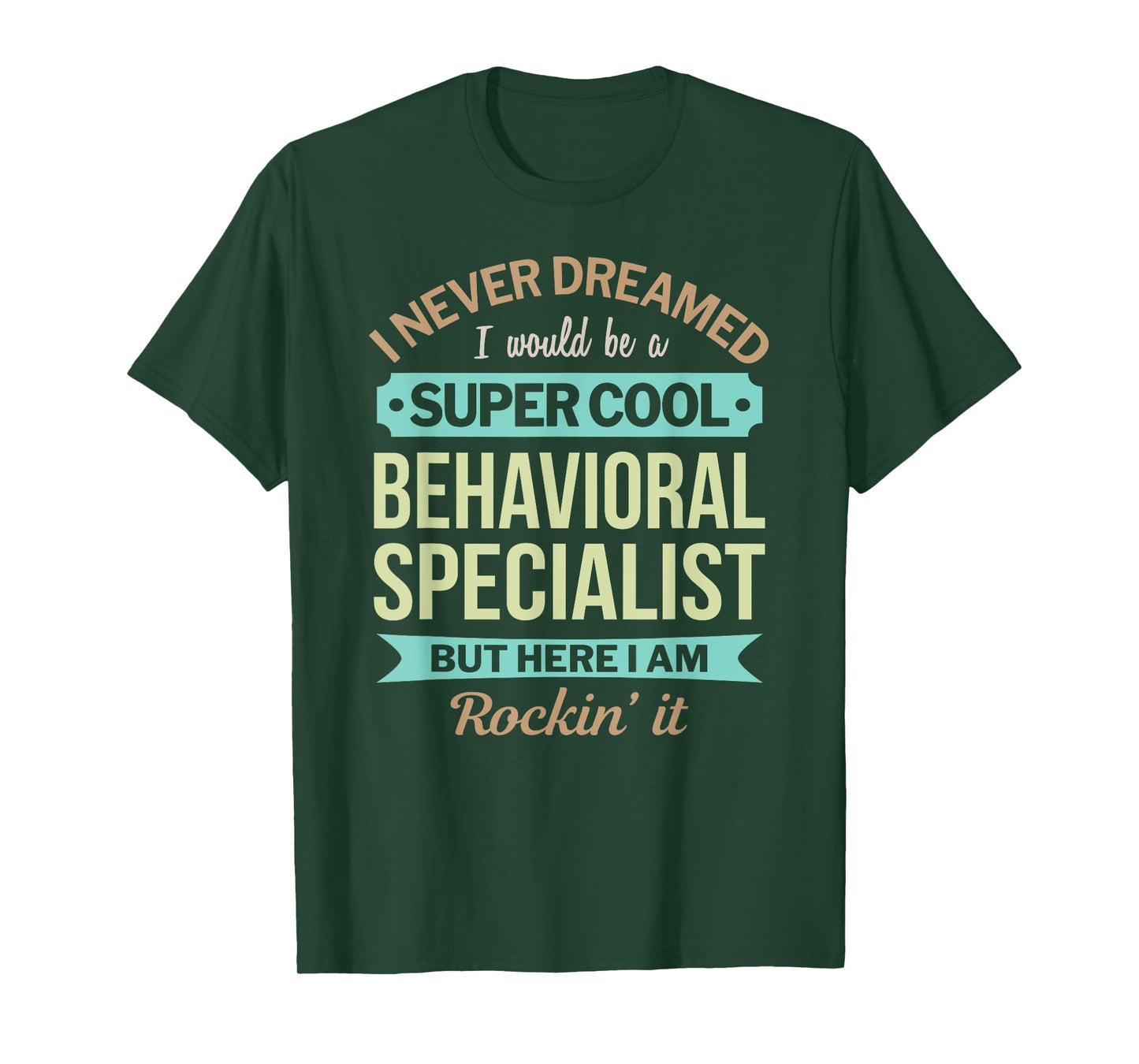 Behavioral Specialist Gift Funny Appreciation T-Shirt