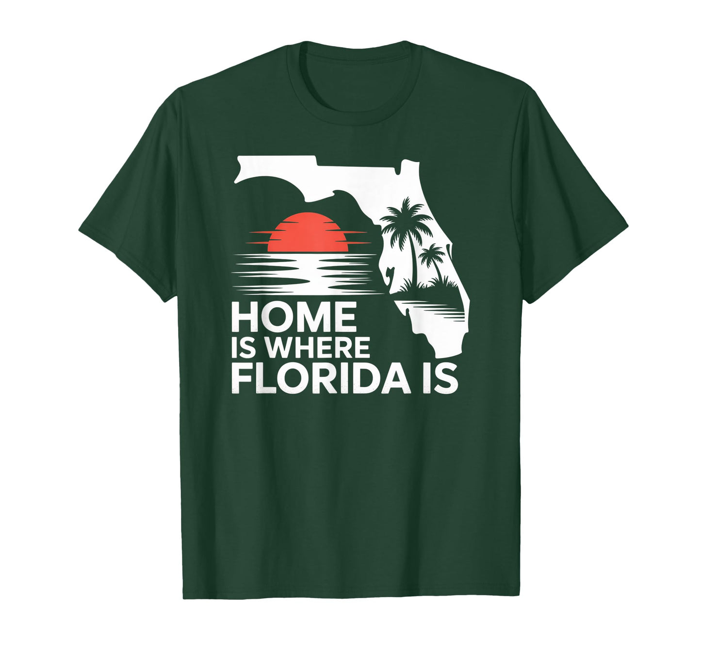 Home is Where Florida is Sunshine State Love T-Shirt