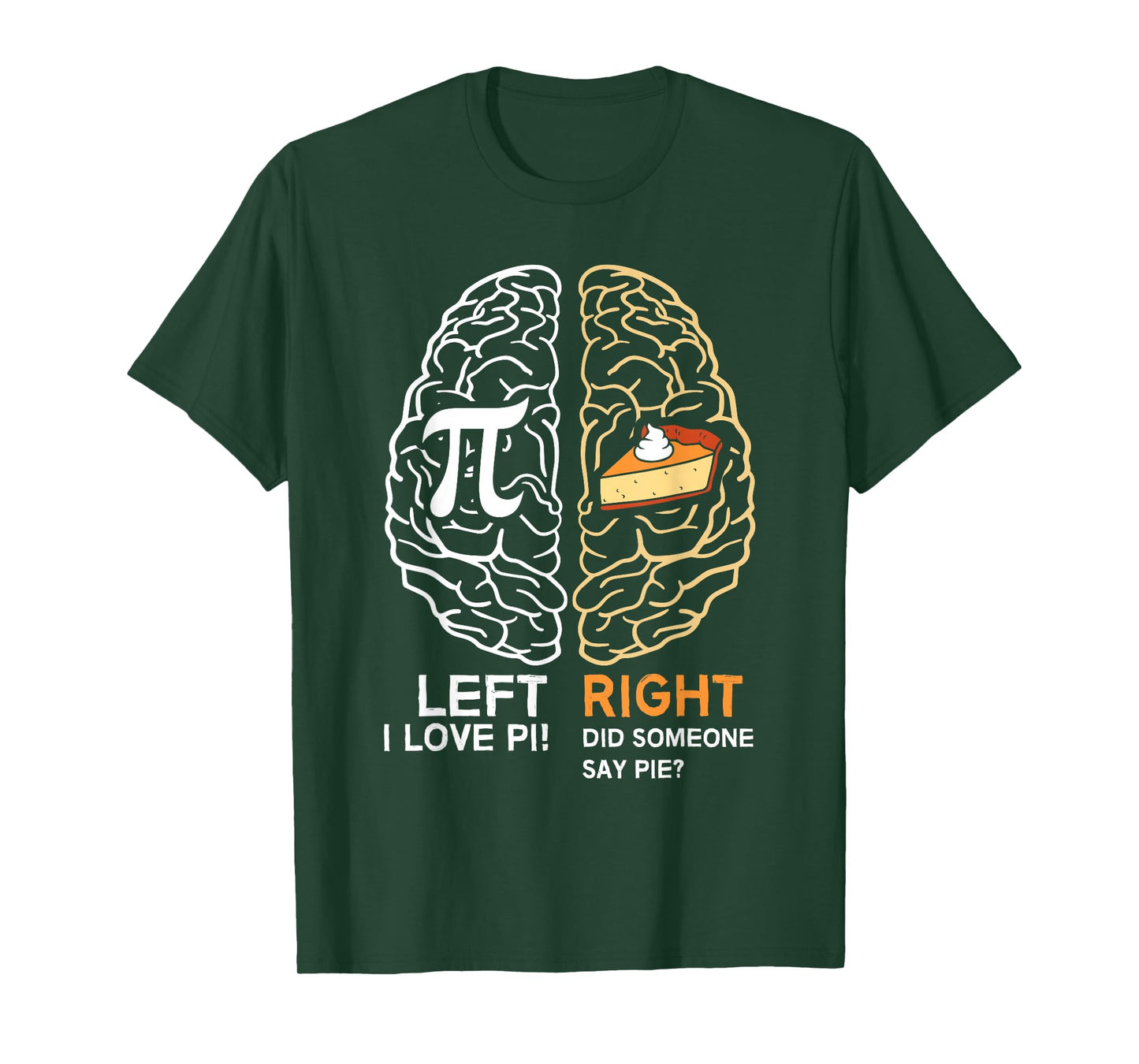 Funny Pi Day Left Vs Right Brain Pie Shirt Math Geek Gift T-Shirt