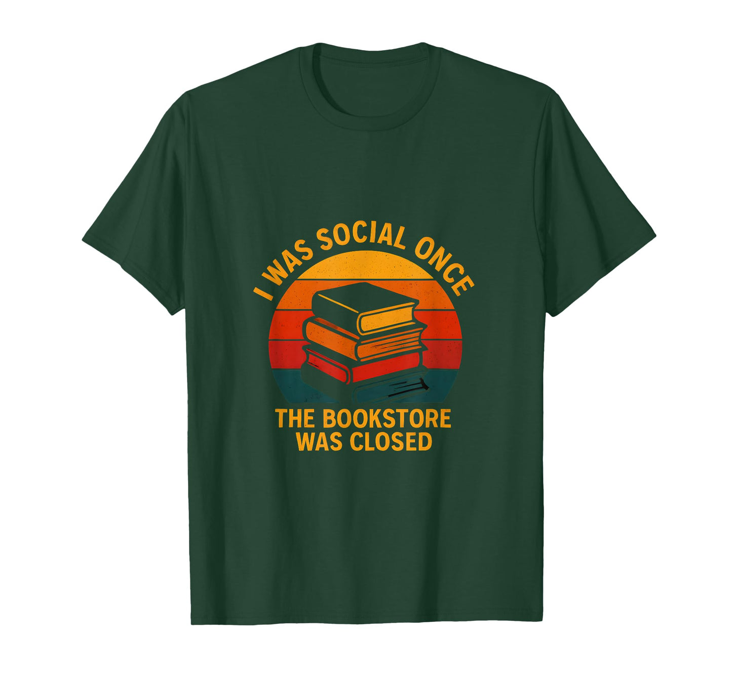 I was Social Once The Bookstore was Closed Reading Humor T-Shirt