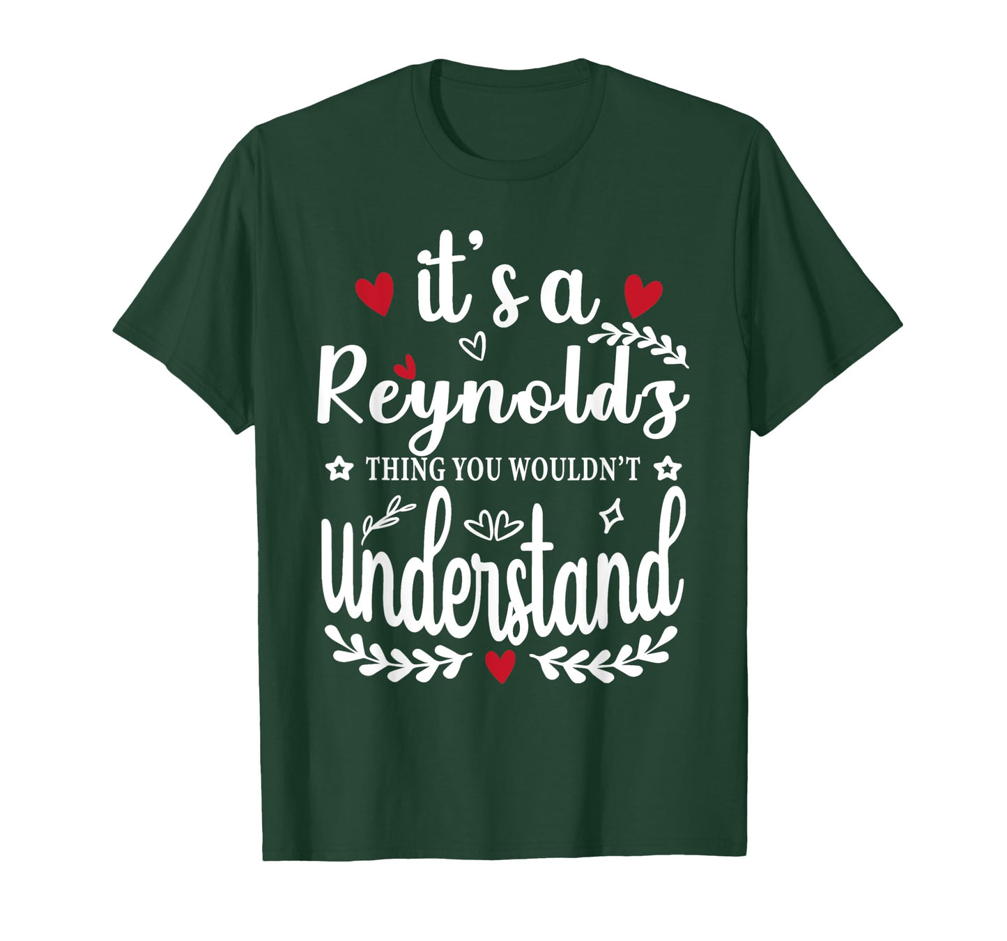 It's a Reynolds Thing You Wouldn't Understand Funny T-Shirt