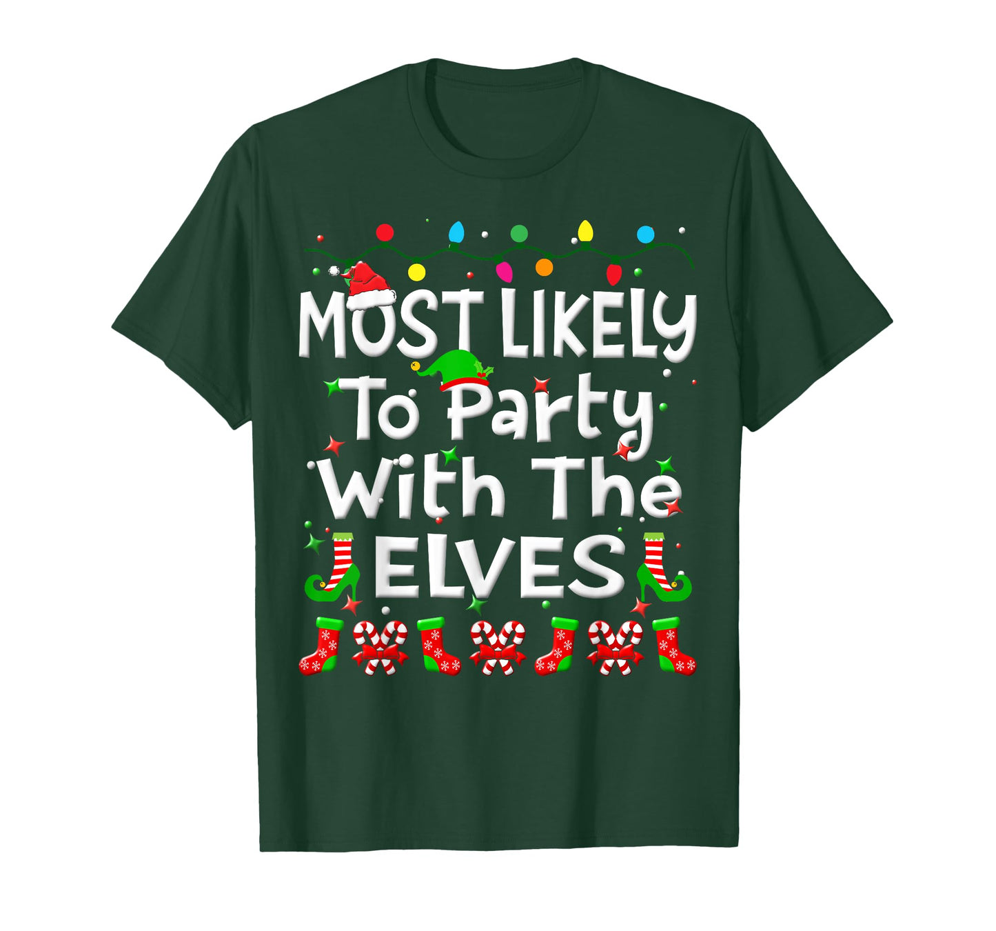 Most Likely To Party With The Elves Christmas Family Funny T-Shirt
