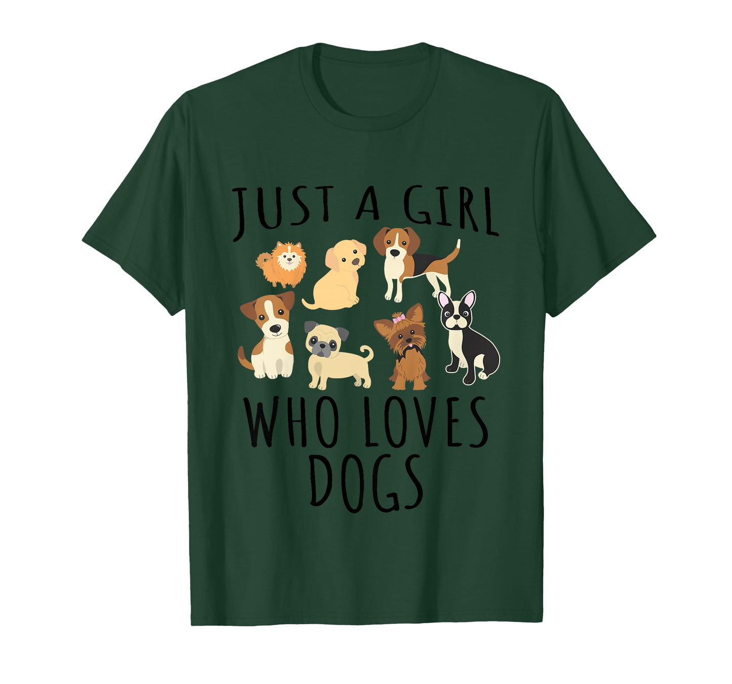 Just a Girl who Loves Dogs - Funny Puppy T-Shirt