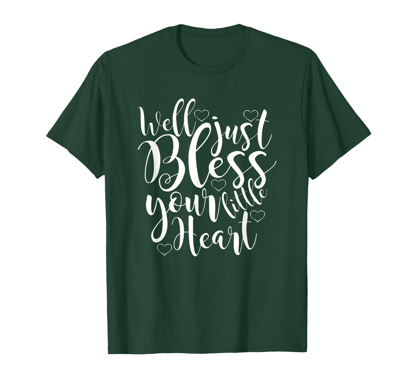 Just bless your little heart. T-Shirt