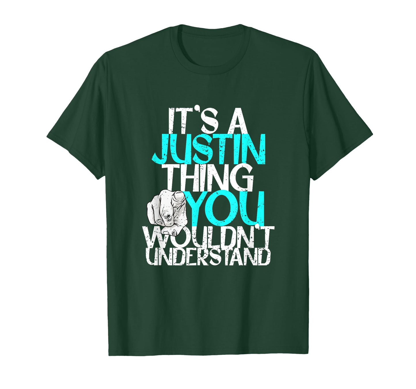It's A Justin Thing You Wouldn't Understand T-Shirt