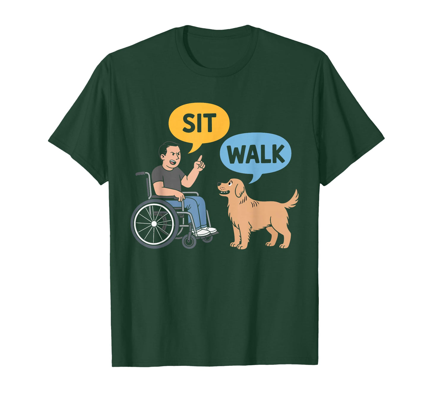 Funny Sit Walk Dog Command Wheelchair Humor Gifts Boys Men T-Shirt