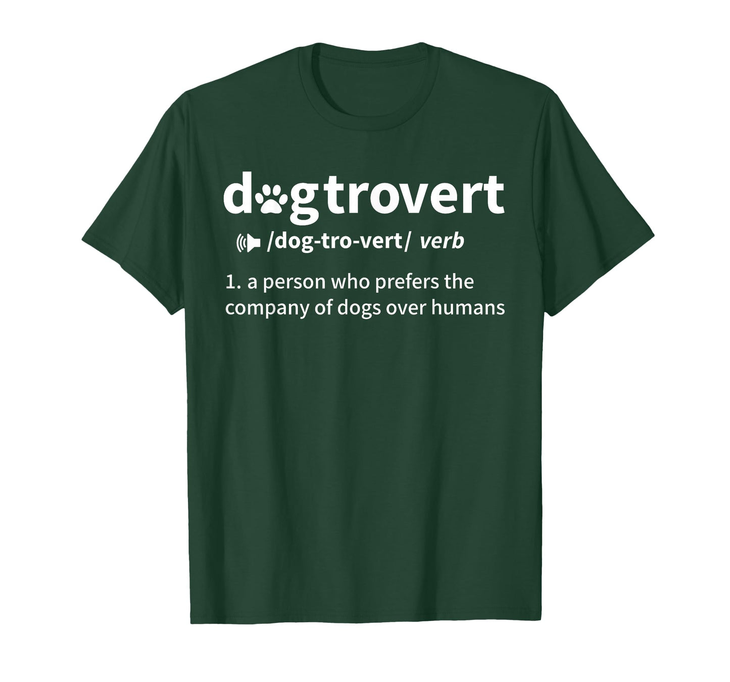 Dogtrovert Definition Funny For Dog Owners Dog Lovers T-Shirt