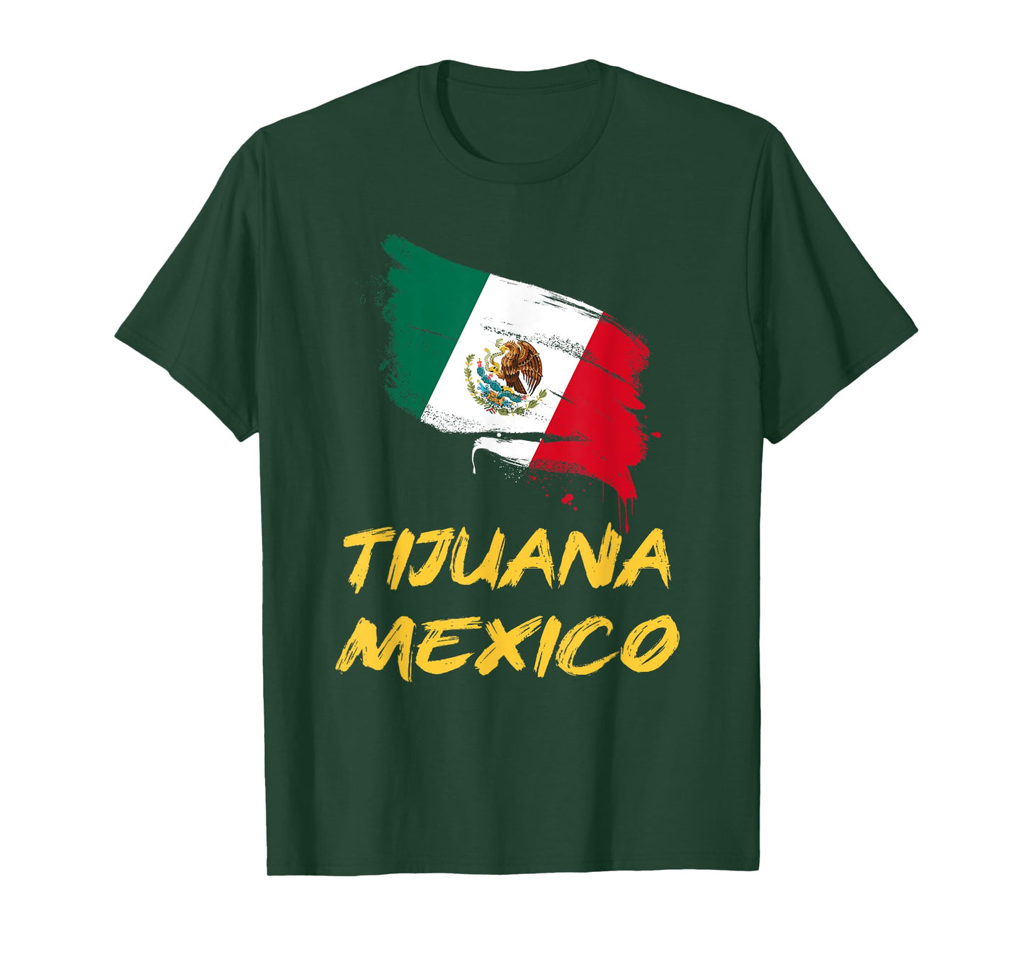 Tijuana Mexico MX Mexican Heritage Flag Paint Stroke T-Shirt